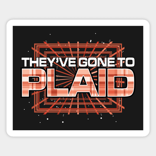 Ludicrous Speed PLAID Magnet by ikaszans